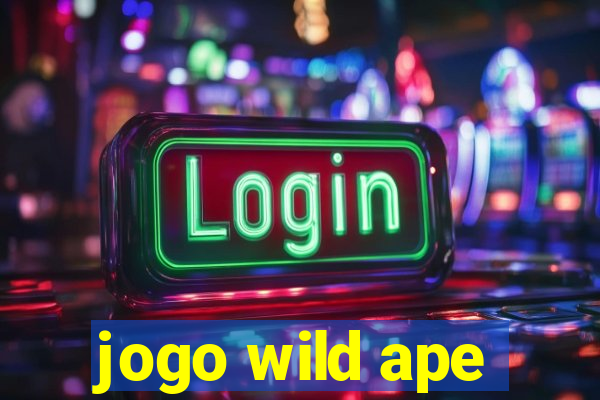 jogo wild ape